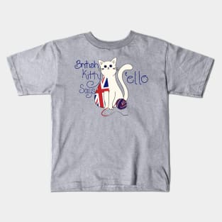 British Kitty says 'ello Kids T-Shirt